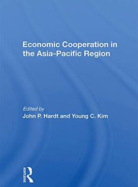 预售 按需印刷 Economic Cooperation In The Asia pacific Region