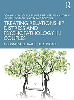 预售 按需印刷 Treating Relationship Distress and Psychopathology in Couples
