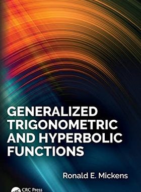 预售 按需印刷 Generalized Trigonometric and Hyperbolic Functions