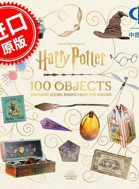 现货 哈利波特电影中的100个经典道具 电影周边书 英文原版 From the Films of Harry Potter: 100 Objects 8+岁