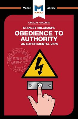 预售 按需印刷 斯坦利&middot;米尔格兰姆对权威服从的实验分析An Analysis of Stanley Milgram's Obedience to Authority