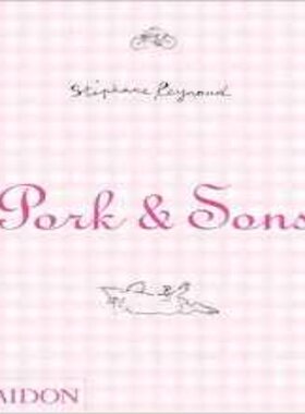 现货 PORK & SONS(STEPHANE REYNAUD)