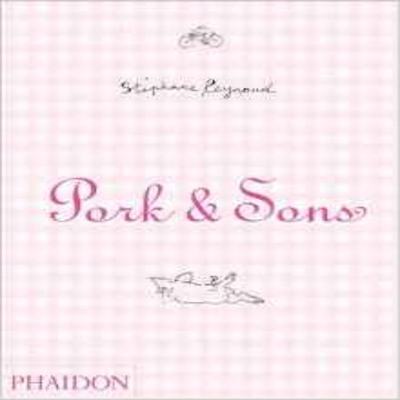 现货 PORK & SONS(STEPHANE REYNAUD)