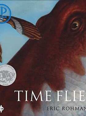 现货 穿越恐龙时代 Time Flies 无字书 会飞的时间 时光飞逝 凯迪克银奖 大开本 埃里克罗曼Eric Rohmann 英文原版
