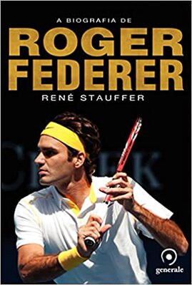 【预售 按需印刷】 A biografia de Roger Federer 罗杰·费德勒的生物画像 英文原版 René Stauffer