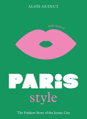预售 巴黎风尚小书 城市风尚系列 英文原版The Little Book of Paris Style