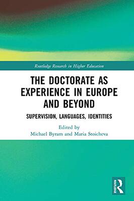 预售 按需印刷 The Doctorate as Experience in Europe and Beyond