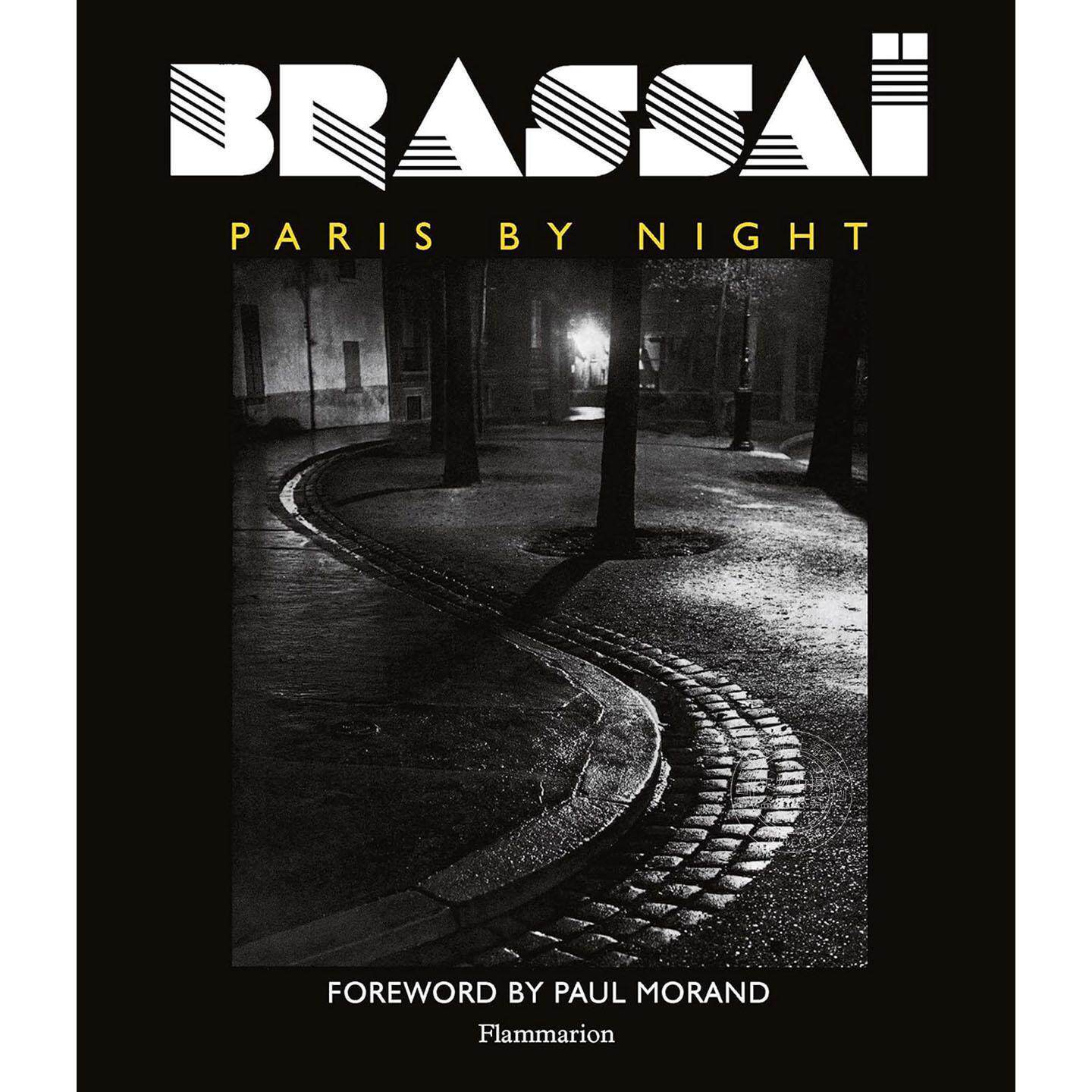 布拉塞：夜巴黎 艺术摄影集 Flammarion出版社 英文原版 Brassai: Paris by Night