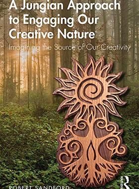 预售 按需印刷 A Jungian Approach to Engaging Our Creative Nature