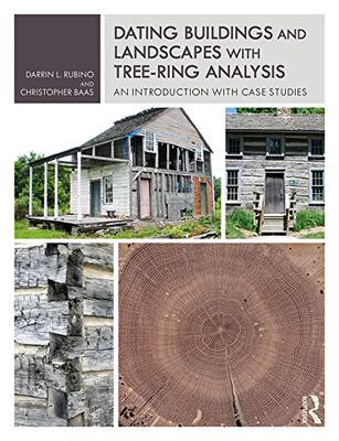 预售 按需印刷 Dating Buildings and Landscapes with Tree Ring Analysis