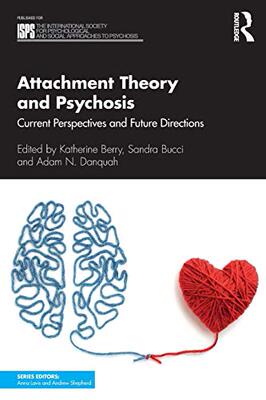 预售 按需印刷 Attachment Theory and Psychosis