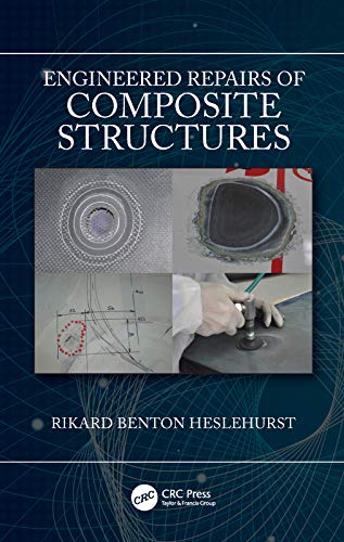预售 按需印刷 Engineered Repairs of Composite Structures