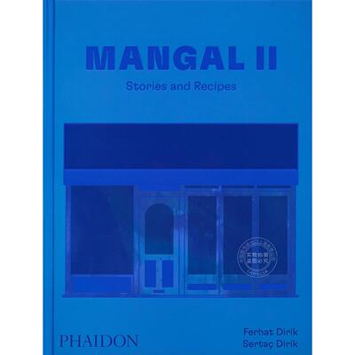 Mangal II：故事与食谱 伦敦餐厅 Phaidon出版社 英文原版 Mangal II: Stories and Recipes