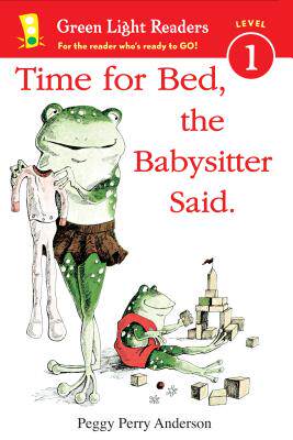 现货 Time for Bed, the Babysitter Said (Green Light Readers Level 1) 英文原版 姐姐说该睡觉了 儿童英语分*读物