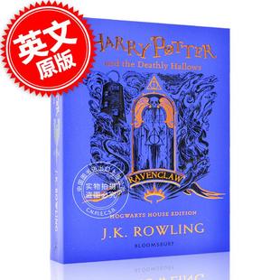 Harry 鹰院英文原版 哈利波特与死亡圣器20周年学院纪念版 JK罗琳平装 the and Deathly 现货 Hallows 拉文克劳版 Potter