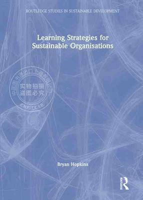 【预售 按需印刷】 Learning Strategies for Sustainable Organisations
