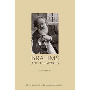 Brahms and Edition 英文原版 普林斯顿 Revised 艺术画册 World 布拉姆斯及其世界 His