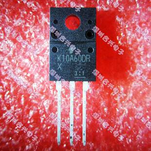 场效应 K10A60D TK10A60D 10A600V NPN 正宗全新多少都卖