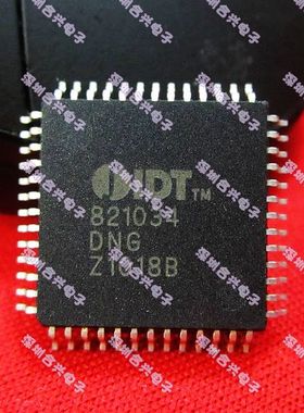IDT821034DNG 821034 QFP-52封装  真正全新原装直拍！
