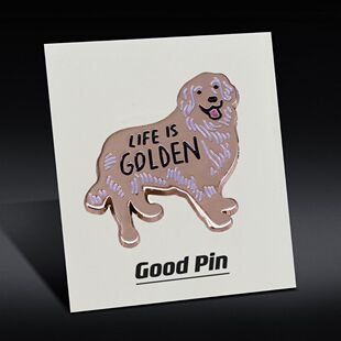 “Life is golden”山羊皮乐队金属胸针生命是金色的黄金猎犬徽章