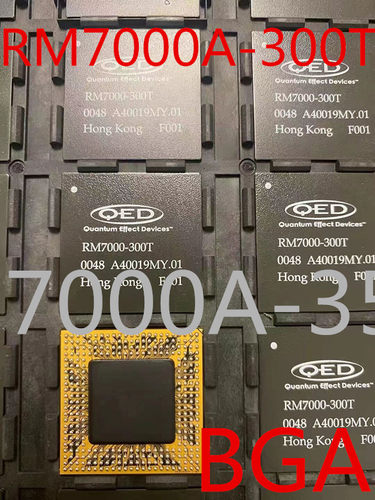 全新原装 RM7000A-300T RM7000A-350T RM7000A-400T BGA芯片