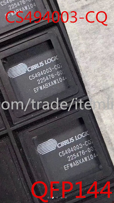 CS494003-CQ LQFP148 CIRRUS原装现货库存
