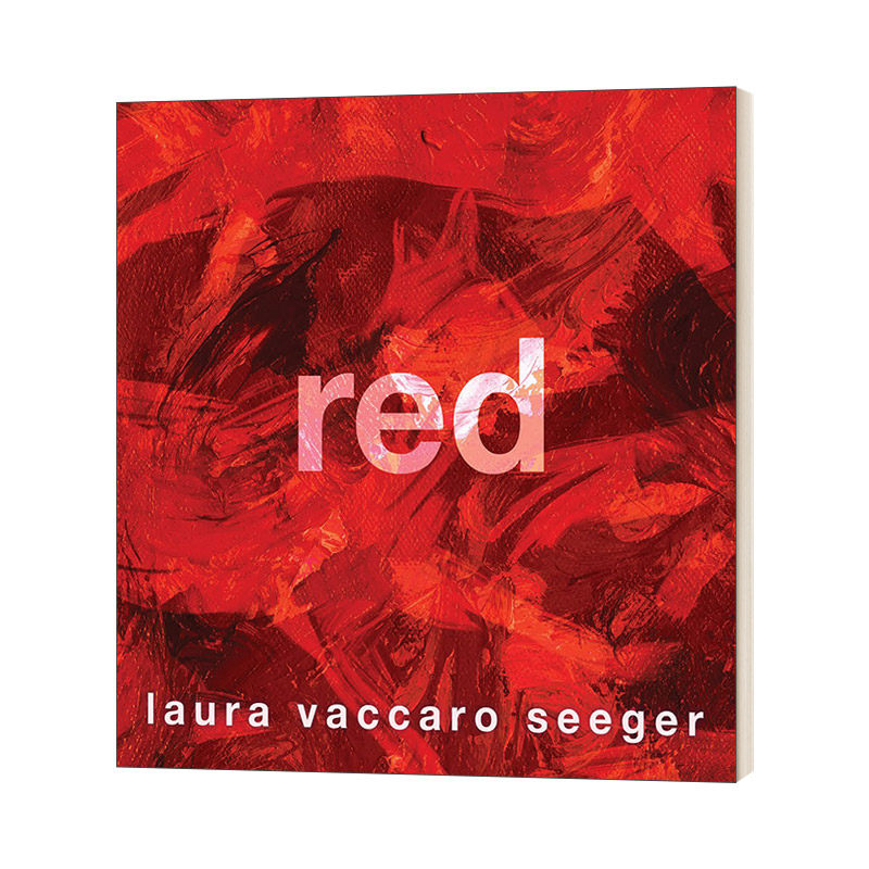 现货 英文原版 凯迪克奖得主插画家Laura Vaccaro Seeger 红色Red 4-8岁儿童情感品格启蒙故事绘本 英文原版 善意教育 幼儿早教