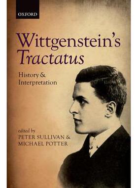 现货 英文原版 Wittgenstein's Tractatus: History and Interpretation