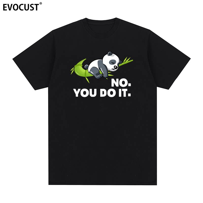熊猫Panda短袖T恤NO you do it我歇会儿你做吧Tee情侣Vintage男女