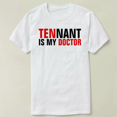 Tennant Is My Doctor who 神秘博士   定制 DIY Tee T-Shirt T恤