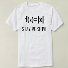 math数学fx=x Positive Funny Shirt T恤 mathematics Stay