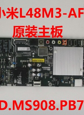 小米 L48M3-AF 主板 TPD.MS908.PB751 屏MI48TV(M48）三星