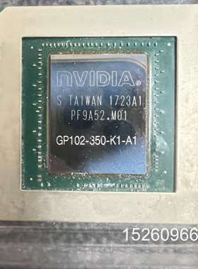 议价显卡1080TI核心，原装GP102-350-K1-A1不良议价