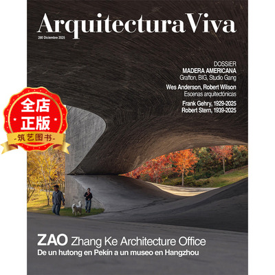 英文原版 现货】西班牙建筑杂志Arquitectura Viva 280期 2025年12月 张轲ZAO Zhang Ke Architecture Office