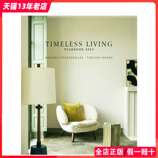 住宅别墅室内装 Yearbook 永恒家居设计年鉴Timeless 现货 饰艺术书籍9782875501301 2024 全球品位家居空间设计精选 Living 原版