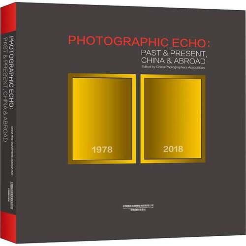 RT现货速发 Photographic echo:past & present,China & abroad9787517910633 中国摄影出版社艺术书籍