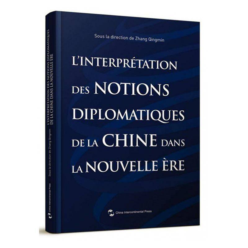 RT正版 L'interpretation des notions dliplomatiques de la Chine dans la nouvelle ere9787508543550 五洲传播出版社政治书籍