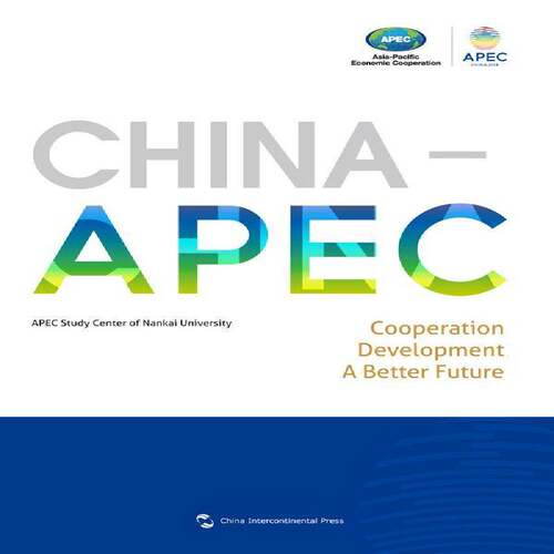 RT现货速发 中国-APEC:合作 发展 共创未来:cooperation development9787508529042 南开大学研究中心撰稿五洲传播出版社经济书籍