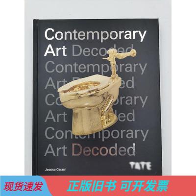 Tate: Contemporary Art Decoded: Learn How to Understand and