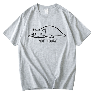 红韩原创猫手绘恶搞趣味卡通短袖 NOT TODAY 懒人休闲文化衫纯棉