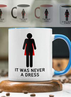Women Empowering It Was Never Dress 赋予女性力量马克杯不变色
