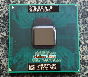 T6600 CPU 原针脚PGA正式版 2.2G/2M/800 SLGF5 支持PM/ GM965