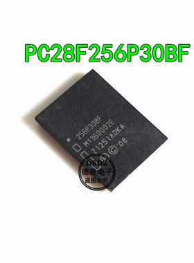 PC28F256P30BF 256p30bf BGA NOR闪存 存储器芯片 全新原装现货