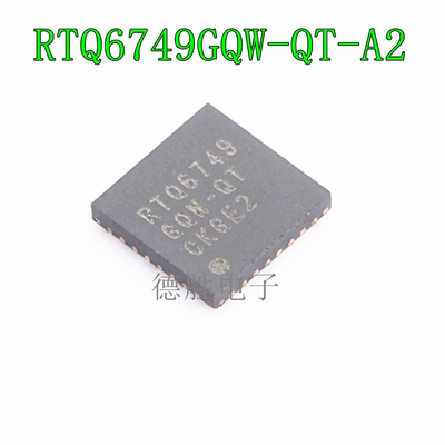RTQ6749GQW-QT-A2 QFN32 RTQ6749GQW PMIC电源管理芯片  全新原装