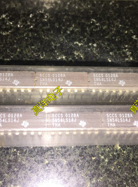 SN54LS14J SNJ54LS14J TI CDIP瓷封 实体店现货供应