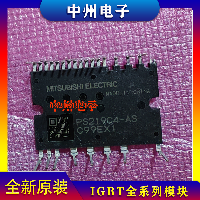 全新原模块PS219C4-AS、PS21564-SP、PSS05SA2FT、PSS15S92F6-AG