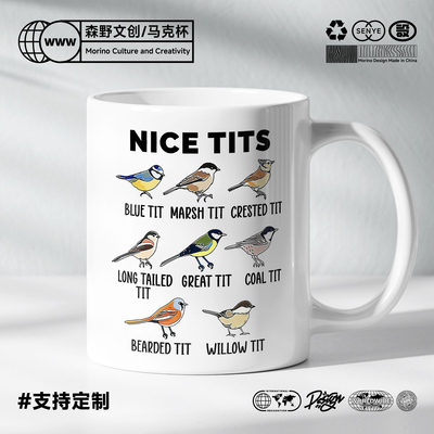 Nice tits Birdwatching Lover观鸟爱好者陶瓷马克杯水杯杯子礼物