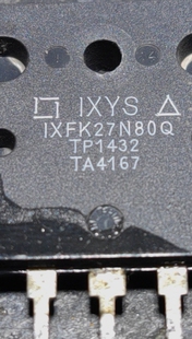 IXFK27N80Q 拆车测试好 新能源充电机场效应三极管