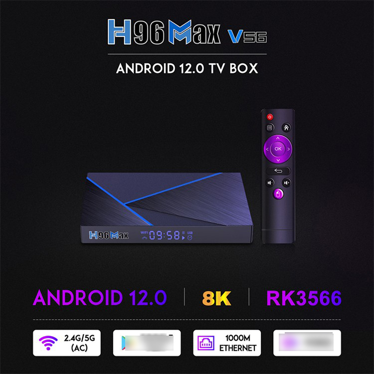 H96 Max V56 机顶盒 RK3566 Dual WIFI安卓12 BT 网络电视盒