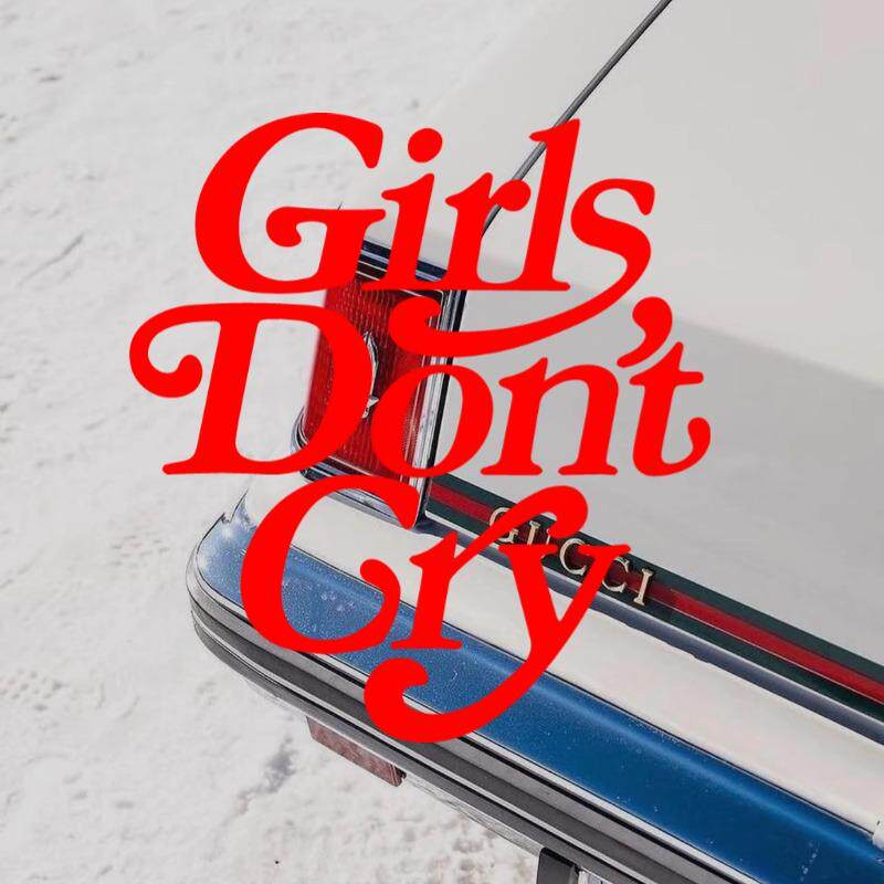 Girls Don't Cry少女别哭汽车车纸潮牌装饰创意车身玻璃PVC贴纸